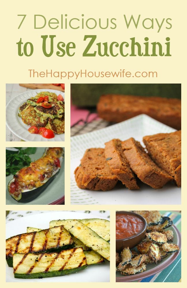 7 Delicious Ways to Use Zucchini The Happy Housewife™ Cooking