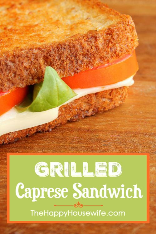 Grilled Caprese Sandwich - The Happy Housewife™ :: Cooking