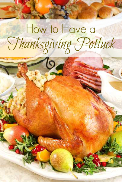 how-to-have-a-thanksgiving-potluck-the-happy-housewife-frugal-living