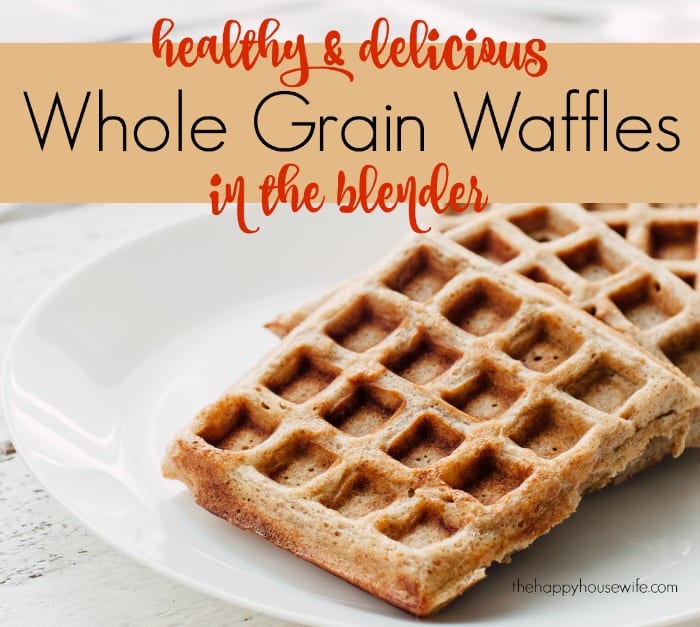Whole Wheat Waffles The Happy Housewife™ Cooking