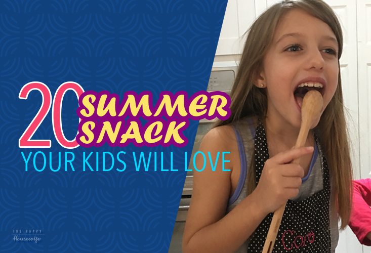 Summer Snacks Your Kids will Love