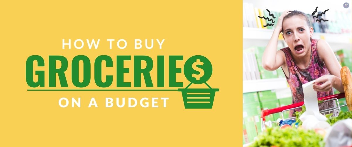 How to buy groceries on a budget.
