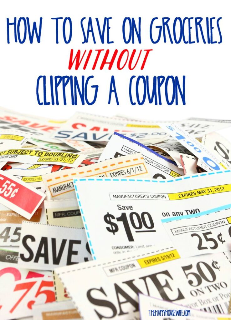 How to Save Money on Groceries Without Coupons - The Happy Housewife ...