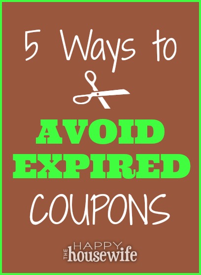 5 Ways To Avoid Expired Coupons at The Happy Housewife