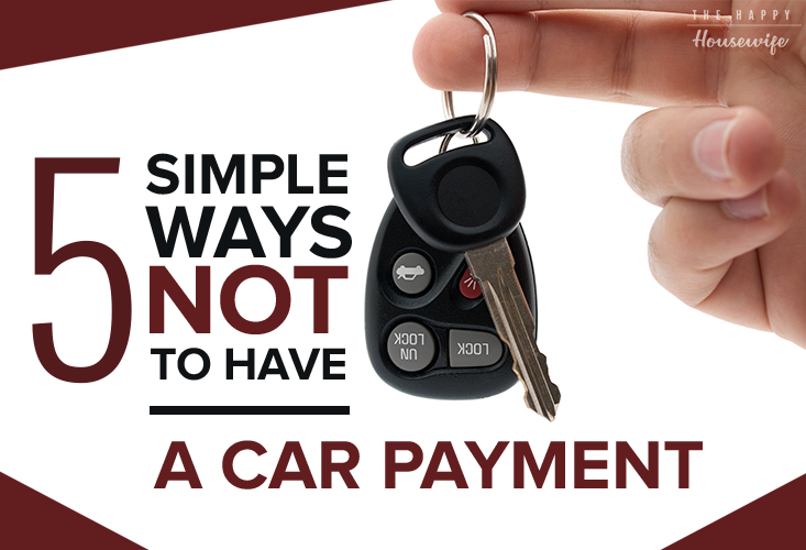 5 Simple Ways Not to Have a Car Payment