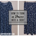 How to Turn a Dress into a Skirt - The Happy Housewife™ :: Home Management