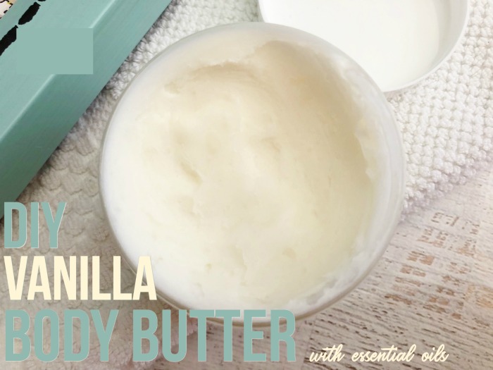 DIY Vanilla Body Butter with essential oils