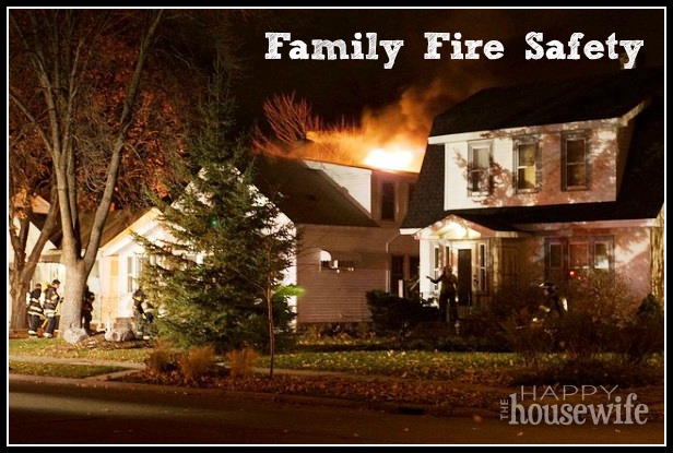 Family Fire Safety - The Happy Housewife™ :: Home Schooling