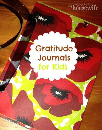 Gratitude Journals for Kids | The Happy Housewife