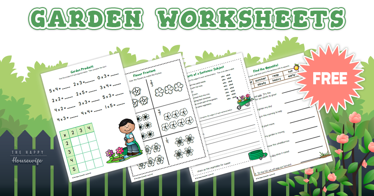 Garden Worksheets: Free Printables - The Happy Housewife™ :: Home Schooling