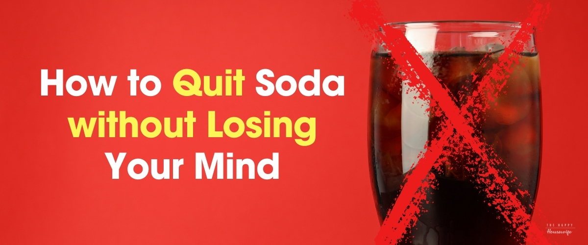 How to quit soda without losing your mind