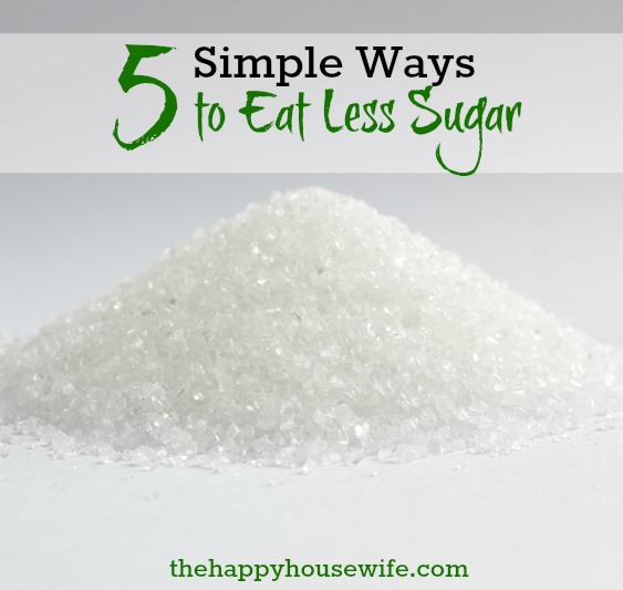 Ways to eat less sugar