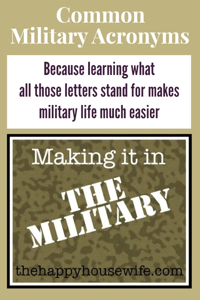 Common Military Acronyms - Because learning what all those letters stand for makes military life much easier - Making it in the Military