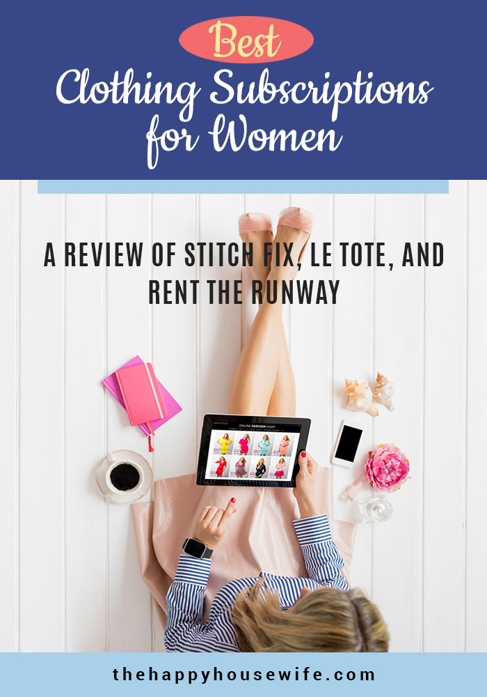 Best clothing subscription boxes for women. A review of Stitch Fix, Le Tote and Rent the Runway.